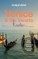Lonely Planet Venice & Veneto