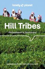 Lonely Planet Hill Tribes Phrasebook & Dictionary