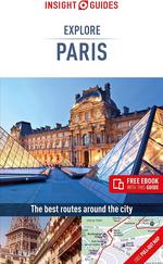 Insight Explore Paris, the Best Routes Around the City