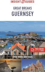 Insight Guides: Great Breaks Guernsey