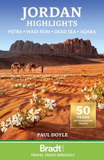 Bradt Jordan Highlights: Petra • Wadi Rum • Dead Sea • Aqaba