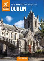 Mini Rough Guide to Dublin Travel Guide