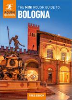 Mini Rough Guide to Bologna Travel Guide