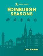 Rough Guides City Stories : Edinburgh Seasons