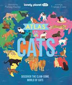 Lonely Planet Atlas of Cats