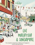 Eat Malaysia and Singapore