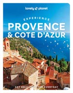 Lonely Planet Experience Provence & the Cote d