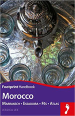 Footprint Focus : Marrakesh, Essaouira & High Atlas 2nd Ed.