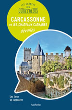 Carcassone et les Châteaux Cathares Dévoilés