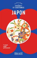 Bleu Japon : le Petit Guide des Usages et Coutumes