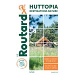 Routard Huttopia