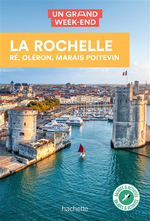 La Rochelle Ré Oleron Guide