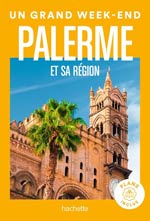 Un Grand Week-End Palerme et Sa Région
