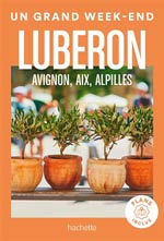 Luberon Avignon Aix Alpilles Guide