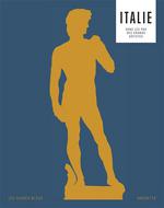 Italie : itinéraires dans les pas des grands artistes