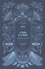 Le roman de la momie : lectures de voyage en Egypte