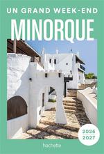 Grand Week-End à Minorque