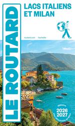 Routard Lacs Italiens et Milan