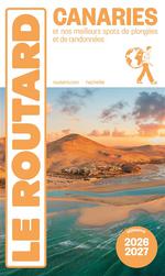 Routard Canaries : Randonnées et Plongées