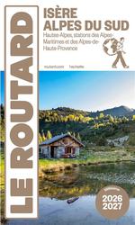 Routard Isère et Alpes du Sud