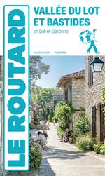 Routard Vallée du Lot et Bastides