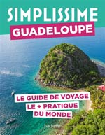Simplissime : Guadeloupe : le guide de voyage le + pratique