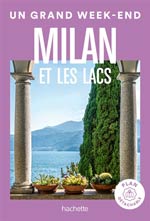 Grand Week-End à Milan et les Lacs Italiens