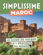 Simplissime : Maroc : le guide de voyage le + pratique du mo