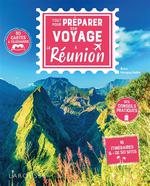 Tout pour préparer son voyage à la Réunion : 30 cartes à tél