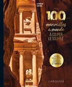 100 merveilles du monde à couper le souffle
