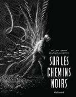 Sur les chemins noirs
