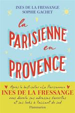 La Parisienne en Provence