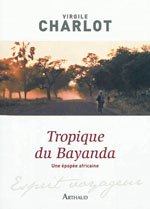 Tropique du Bayanda : une Épopée Africaine