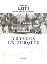 Voyages en Turquie (Pierre Loti)