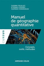Manuel de Géographie Quantitative-Concepts, Outils, Méthodes