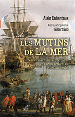 Les mutins de la mer : rébellions maritimes et portuaires en