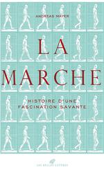 La marche : histoire d