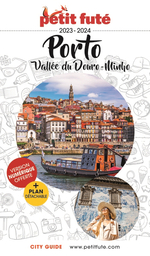 Petit Futé City Guide Porto, Vallée du Douro Minho