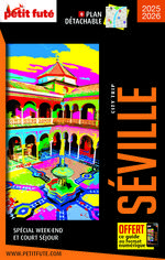 Petit Futé Séville  Spécial Week-End 2025-2026