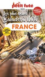 Petit Futé Les Plus Belles Balades à Moto : France