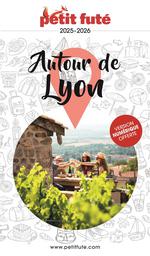 Petit Futé Autour de Lyon