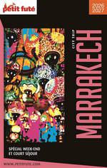 Petit Futé Marrakech : spécial week-end et court séjour