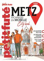 Petit Futé Metz : escapades en Moselle