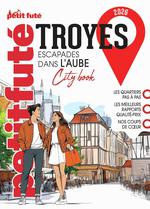 Troyes : Escapades dans l