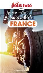Petit Futé Les Plus Belles Balades à Moto : France