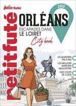 Petit Futé Orléans : Escapades dans le Loiret