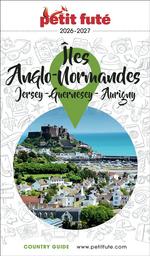 Petit Futé Îles Anglo-Normandes