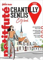 Petit Futé Chantilly, Senlis