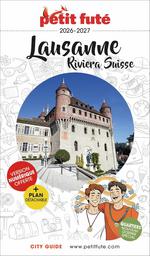 Petit Futé : Lausanne, Riviera suisse