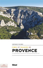 Cimes et Falaises de Provence : 35 Randonnées d